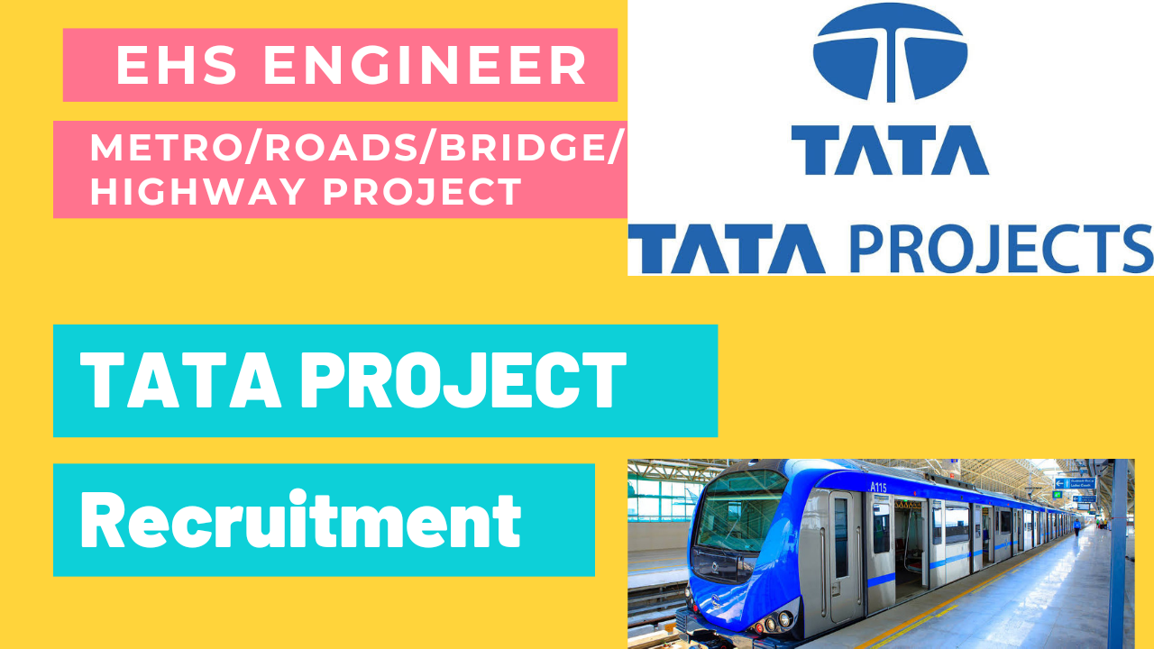 Tata Projects Limited Recruitment II EHS Engineer II